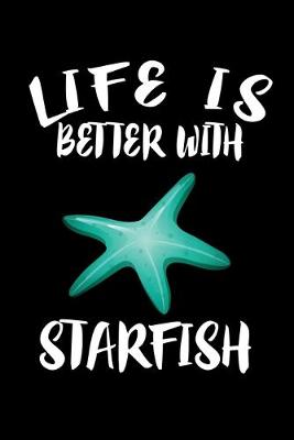 Book cover for Life Is Better With Starfish
