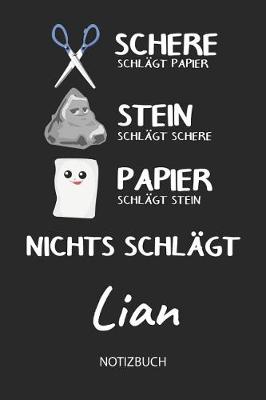 Book cover for Nichts schlagt - Lian - Notizbuch