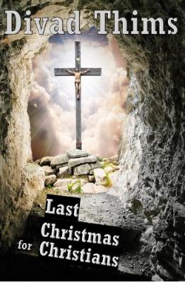 Book cover for The Last Christmas for Christians