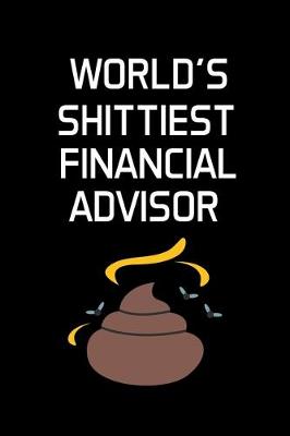 Book cover for World's Shittiest Financial Advisor