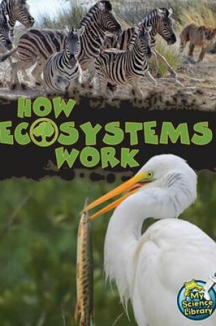 Cover of How Ecosystems Work