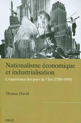 Book cover for Nationalisme Economique Et Industrialisation