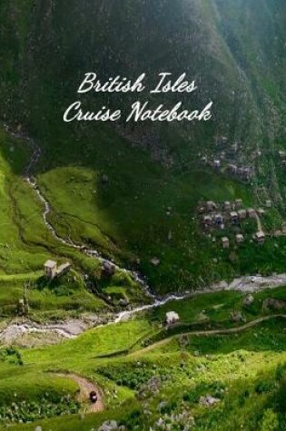 Cover of British Isles Cruise Notebook