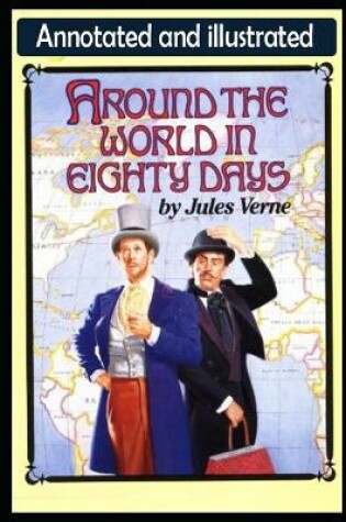 Cover of Around the World in Eighty Days by Jules VerneAnnotated Novel