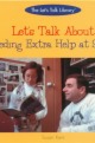 Cover of Let's Talk about Needing Extra Help at School