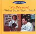 Cover of Let's Talk about Needing Extra Help at School