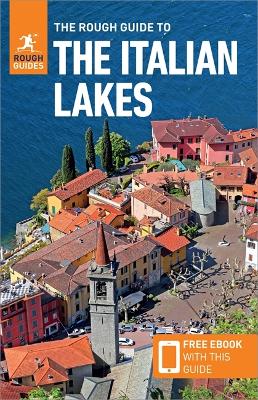 Book cover for The Rough Guide to the Italian Lakes (Travel Guide with Free eBook)