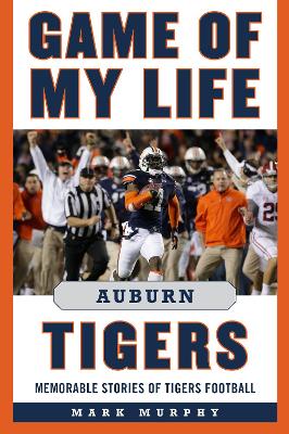 Cover of Game of My Life Auburn Tigers