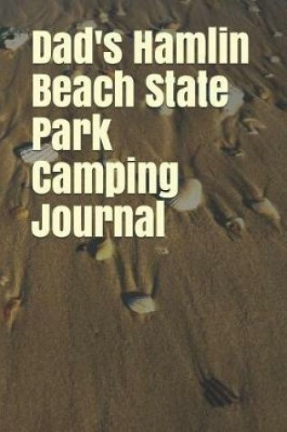 Cover of Dad's Hamlin Beach State Park Camping Journal