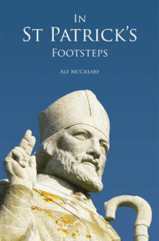 Cover of In St. Patrick's Footsteps
