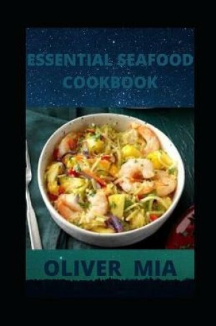 Cover of Essential Seafood Cookbook