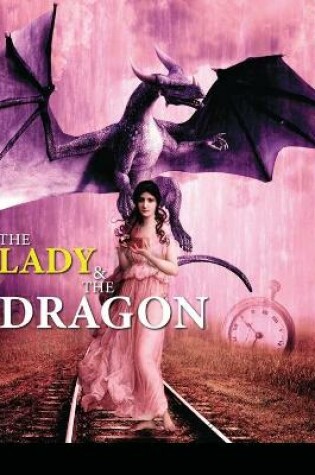 Cover of The lady and the dragon
