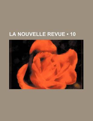 Book cover for La Nouvelle Revue (10)