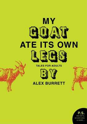 Cover of Selections from My Goat Ate Its Own Legs, Volume Five