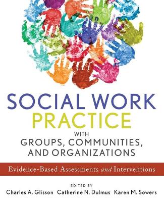 Book cover for Social Work Practice with Groups, Communities, and Organizations