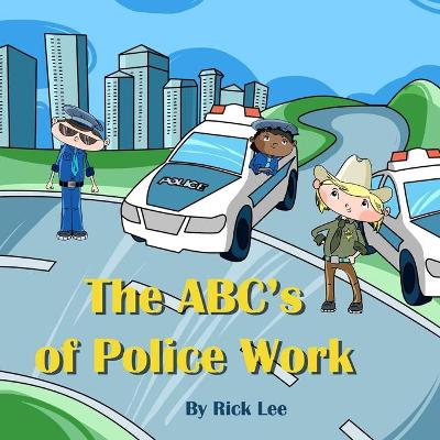 Book cover for The ABC's of Police Work