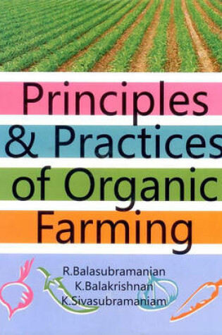 Cover of Principles & Practices of Organic Farming