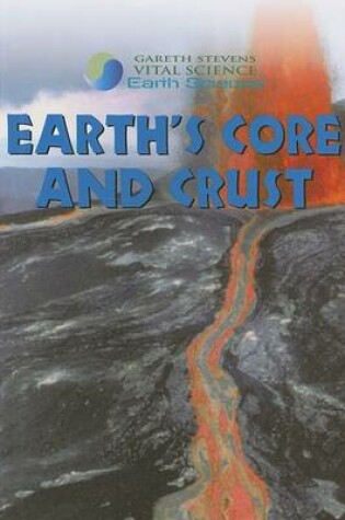 Cover of Earth's Core and Crust