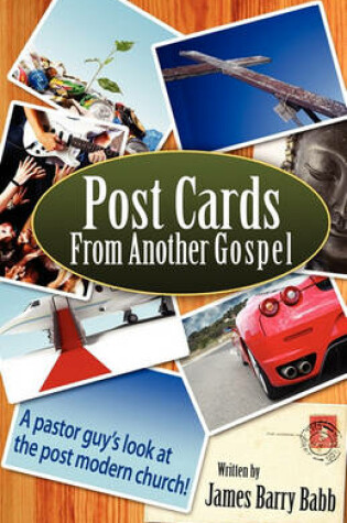 Cover of Post Cards from Another Gospel