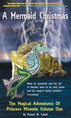 Book cover for A Mermaid Christmas, the Magical Adventures of Princess Miranda, Volume One