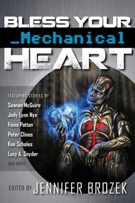 Book cover for Bless Your Mechanical Heart