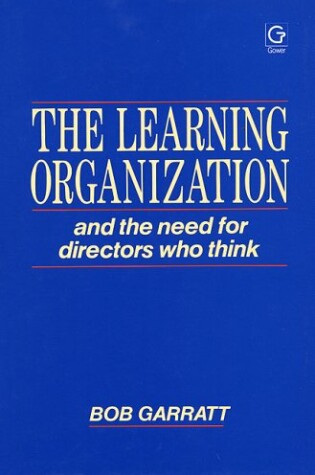 Cover of The Learning Organization and the Need for Directors Who Think