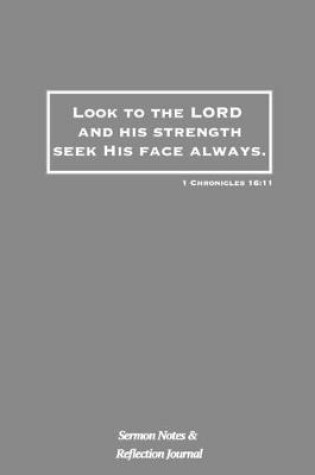 Cover of Look To The Lord And His Strength Seek His Face Always