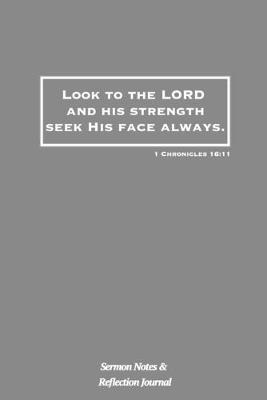 Book cover for Look To The Lord And His Strength Seek His Face Always