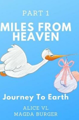 Cover of Miles from Heaven