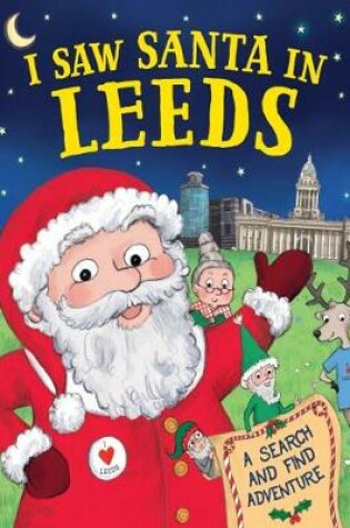 Cover of I Saw Santa in Leeds