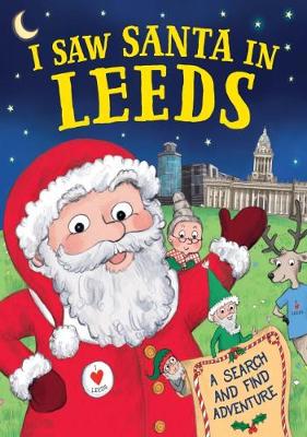 Book cover for I Saw Santa in Leeds