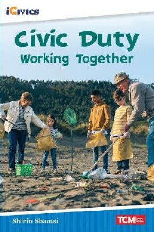Cover of Civic Duty: Working Together