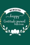 Book cover for Gratitude Journal Kids Teens