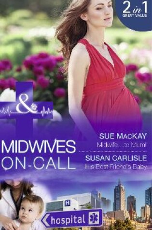Cover of Midwife...To Mum!