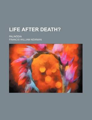 Book cover for Life After Death?; Palin Dia