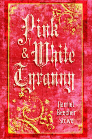 Cover of Pink & White Tyranny