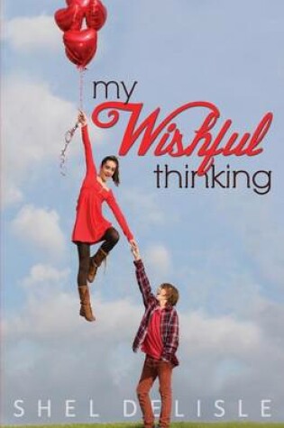 Cover of My Wishful Thinking