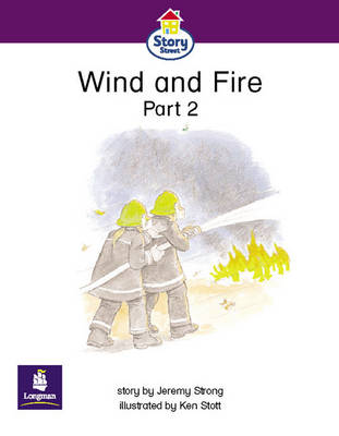 Book cover for Story Street Emergent Stage Step 5: Wind and Fire Part 2 Large Book Format
