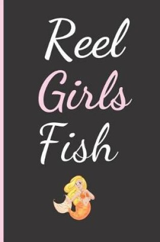 Cover of Reel Girls Fish