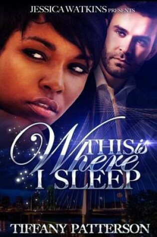 Cover of This Is Where I Sleep