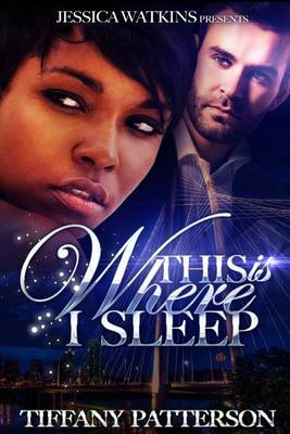 Book cover for This Is Where I Sleep