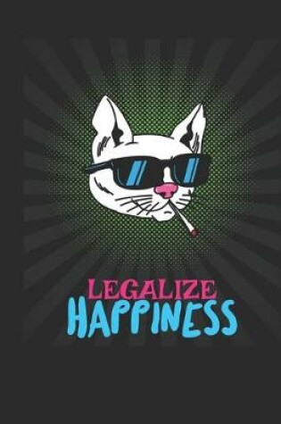 Cover of Smoking cat legalize happiness