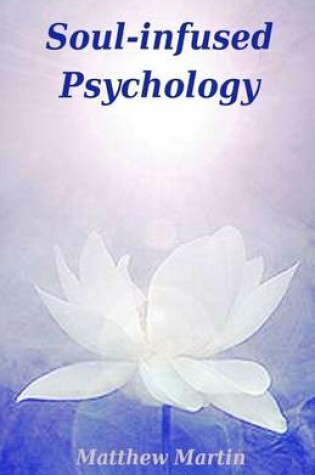 Cover of Soul-Infused Psychology