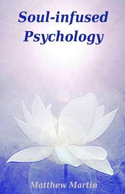 Book cover for Soul-Infused Psychology