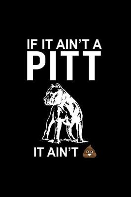Book cover for If It Ain't a Pitt It ain't