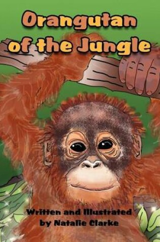 Cover of Orangutan of the Jungle