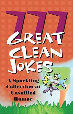 Book cover for 777 Great Clean Jokes