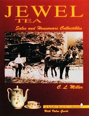 Book cover for Jewel Tea: Sales and Houseware Collectibles