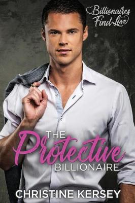 Book cover for The Protective Billionaire