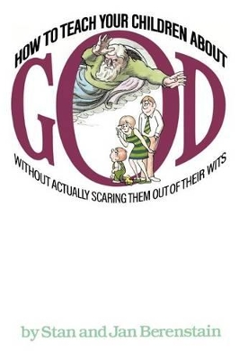 Book cover for How to Teach Your Children about God